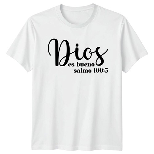 Shirt dios bueno salmo - dios,